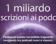 Apple festeggia un miliardo di iscrizioni ai podcast con una nuova sezione in iTunes