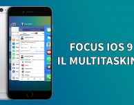 Il nuovo Multitasking di iOS 9 – Focus iOS 9
