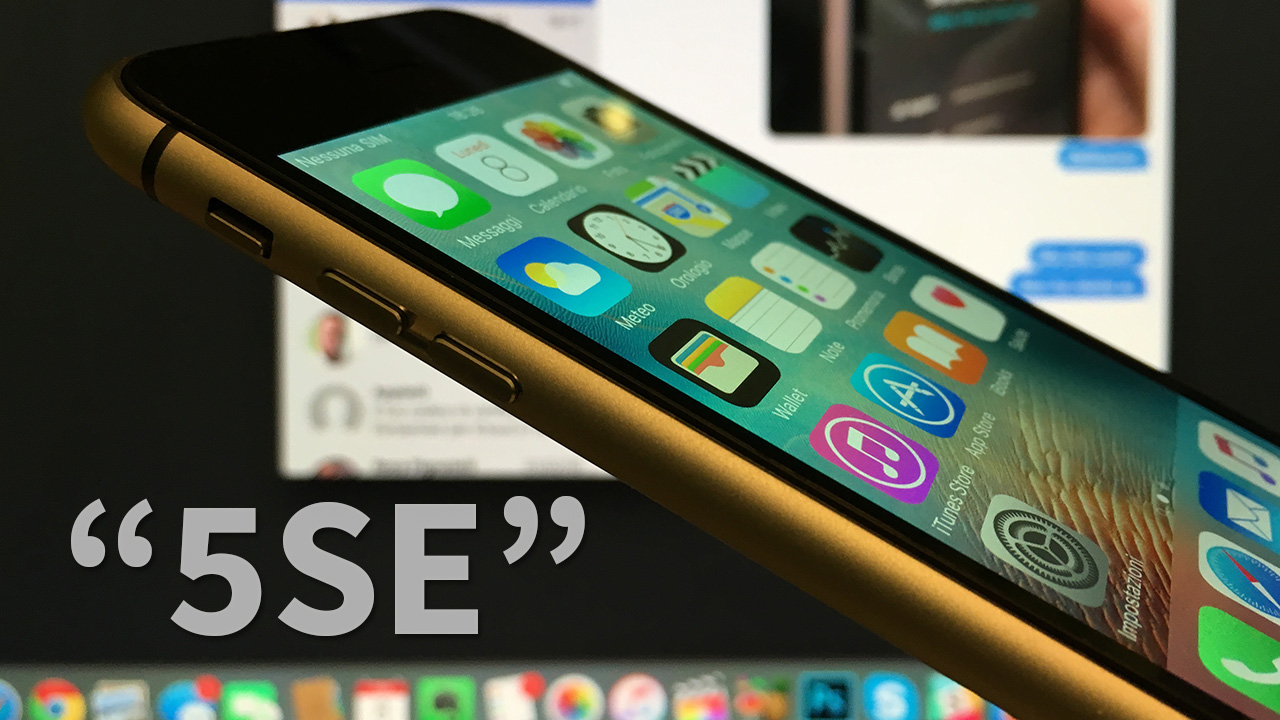 iPhone “5se”: il nostro (quasi) hands-on – VIDEO - iPhone Italia Blog