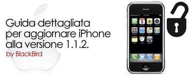 Tutorial italiano per aggiornare iPhone con firmware 1.1.2