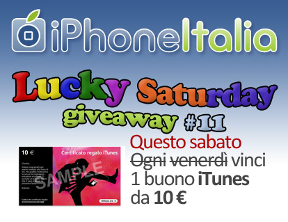 iPhoneItalia Lucky Saturday #11: vinci un buono iTunes da 10 €! [VINCITORE]