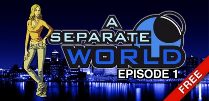 A Separate World Episodio 3 in anteprima