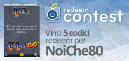 CONTEST: vinci 5 codici redeem per NoiChe80 [VINCITORI]
