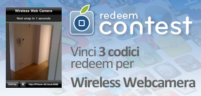 NIGHT CONTEST: vinci 3 codici redeem per Wireless Webcamera [VINCITORI]