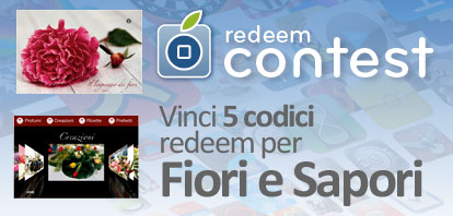 CONTEST: vinci 5 codici redeem per Fiori e Sapori [VINCITORI]