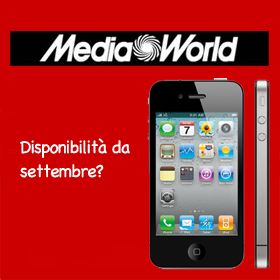 MediaWorld: iPhone 4? Bisogna aspettare settembre