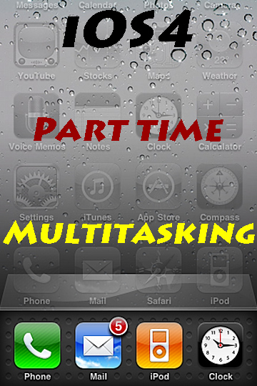 iOS 4 e i limiti del Multitasking!