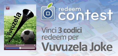 CONTEST: vinci 3 codici redeem per Vuvuzela Joke [VINCITORI]