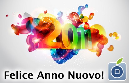 Auguri di Felice 2011 a tutti voi!