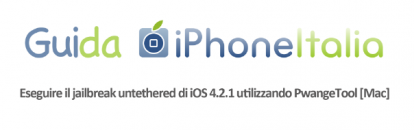 GUIDA: eseguire il jailbreak untethered di iOS 4.2.1 utilizzando PwangeTool [Mac]