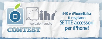 iHR e iPhoneItalia ti regalano SETTE accessori per iPhone! [VINCITORI]