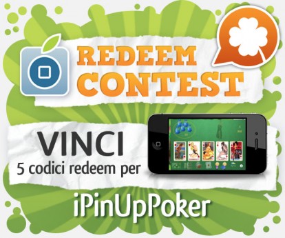 CONTEST: vinci 5 codici redeem per iPinUpPoker [VINCITORI]