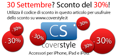 CoverStyle e iPhoneItalia vi regalano il 30% di sconto – Prolungato fino a domenica 02.10.2011