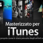 Apple introduce “Masterizzato per iTunes”, una nuova sezione dedicata alla musica ad alta fedeltà