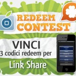 CONTEST: vinci 3 codici redeem per Link Share [VINCITORI]