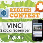 CONTEST: vinci 5 codici redeem per Pigeons [VINCITORI]