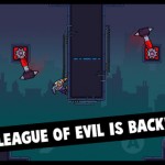 Entrambe i titoli di League of Evil in offerta a 0.79€!