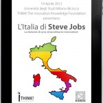THINK Innovation e l’Università Bicocca di Milano presentano “L’Italia di Steve Jobs”