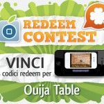 CONTEST: vinci 3 codici redeem per Ouija Table [VINCITORI]