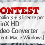 CONTEST WinXDVD: in palio 3 + 3 licenze gratuite per WinX HD Video Converter [Utenti Mac e Windows] [VINCITORI]