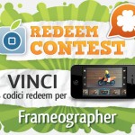 CONTEST: vinci 3 codici redeem per Frameographer [VINCITORI]