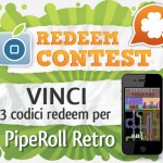 CONTEST: vinci 3 codici redeem per PipeRoll Retro [VINCITORI]