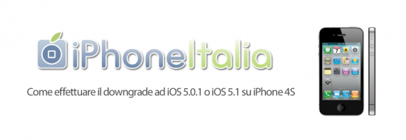 Come effettuare il downgrade ad iOS 5.0.1 o iOS 5.1 su iPhone 4S – Guida