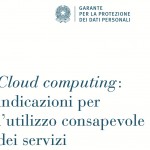 Il Garante della privacy pubblica un decalogo su cloud, smartphone e tablet