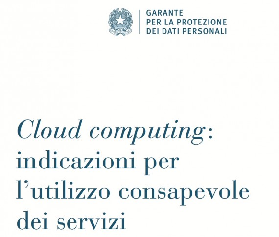 Il Garante per la protezione dei dati personali parla di cloud e tablet