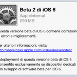 Apple rilascia iOS 6 beta 2 tramite aggiornamento Over-The-Air! [AGGIORNATO]