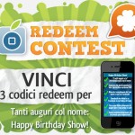 CONTEST: vinci 3 codici redeem per Happy Birthday Show! [VINCITORI]