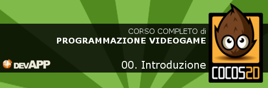 00. Corso programmazione videogiochi con cocos2d devAPP - Introduzione