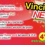 CONTEST Next Innovation e iPhoneItalia: vinci iTunes Cards, iPhone 4S e new iPad! – Puoi ancora vincere!