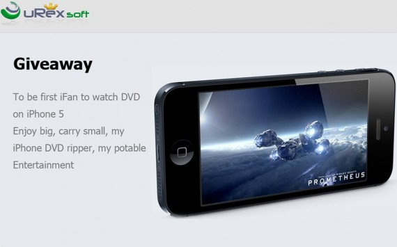 Film sul nuovo iPhone 5 grazie al DVD ripper di uRexsoft per Windows
