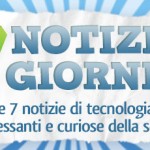 7 notizie per 7 giorni: nuovo appuntamento con la rubrica hi-tech di iPhoneItalia – Appuntamento 27/10