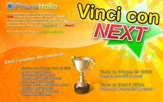 Vinci con Next e iPhoneItalia: ecco i vincitori delle iTunes Card da 25€, di un iPhone 4S e di un iPad di terza generazione!