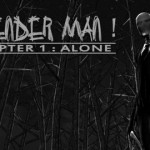 Slender Man!: un survival horror che dura…30 secondi!
