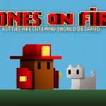 Jones On Fire: teneri gattini da salvare