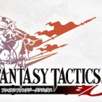 Square Enix annuncia un nuovo Final Fantasy Tactics Social Game