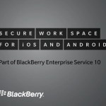 Il Secure Work Space di BlackBerry compatibile anche con iOS