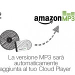 Amazon AutoRip: arriva anche in Italia il servizio che regala gli MP3 dei dischi acquistati