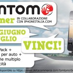 iSummer Contest: TomTom e iPhoneItalia ti regalano tanti premi per andare in vacanza!