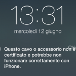 iOS 7 notifica l’uso di accessori o cavi non certificati