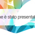 Evento Apple del 22 Ottobre: tutto ciò che è stato presentato in un unico articolo!