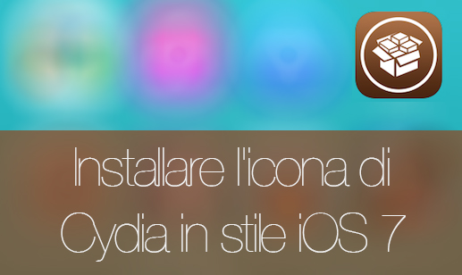 Come ottenere l’icona di Cydia ottimizzata per iOS 7 – Guida