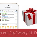 Valentine’s Day Giveaway: 3 copie gratuite per IM+ Pro7 [CODICI UTILIZZATI CORRETTAMENTE]