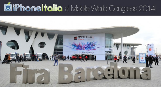 iPhoneItalia vola a Barcellona per seguire il Mobile World Congress 2014!