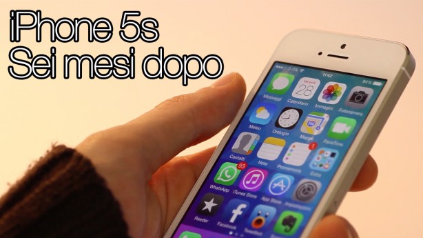 iPhone 5s, sei mesi dopo: la recensione – VIDEO