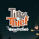 Rovio anticipa il nuovo episodio “Bewitched” per Tiny Thief
