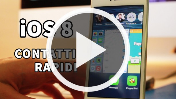 iOS 8 Focus: i nuovi Contatti Rapidi – VIDEO